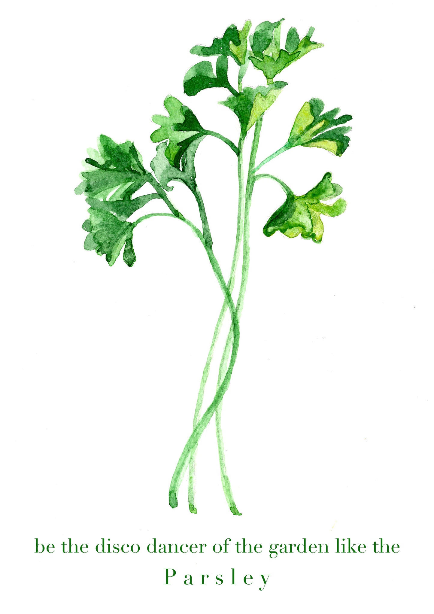 T-Shirt "Be the disco dancer of the garden like the parsley"